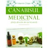 Canabisul Medicinal - Știința dincolo de controversă – VALENTIN CHIPE